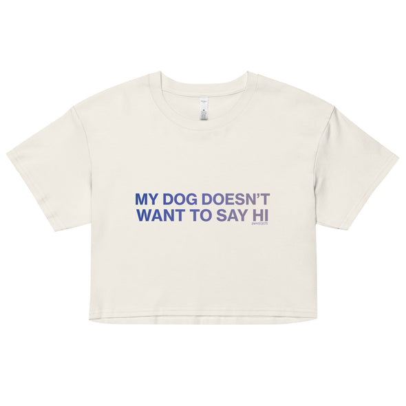 My Dog Crop Top