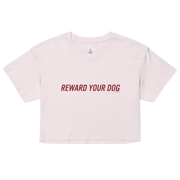 Reward Your Dog Crop Top