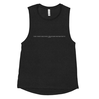Tortured Dog Trainers Dept. Women's Muscle Tank