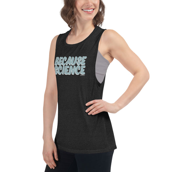 Because Science Women's Muscle Tank