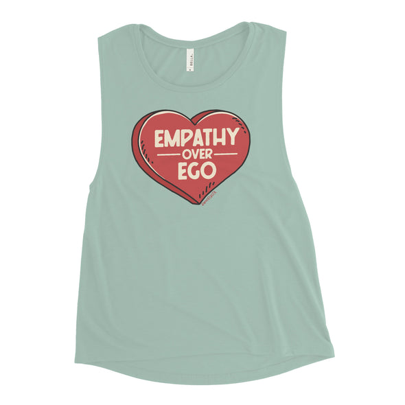 Empathy Over Ego Women's Muscle Tank