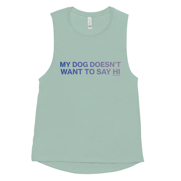 My Dog Women's Muscle Tank