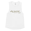 Reactive Dog Parent Women's Muscle Tank