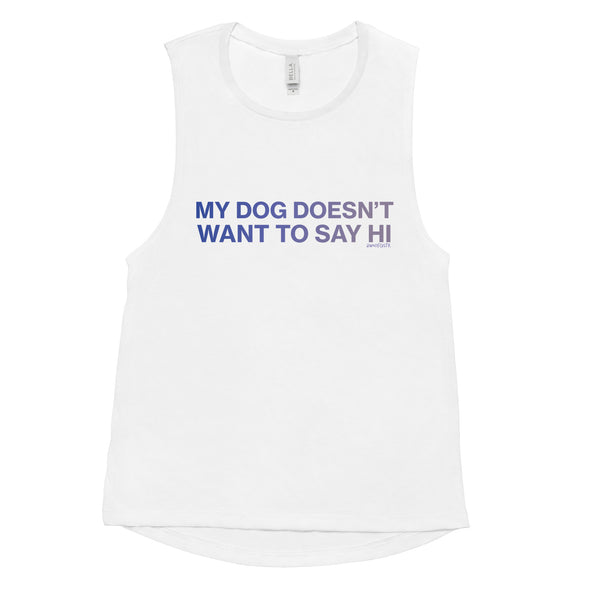 My Dog Women's Muscle Tank