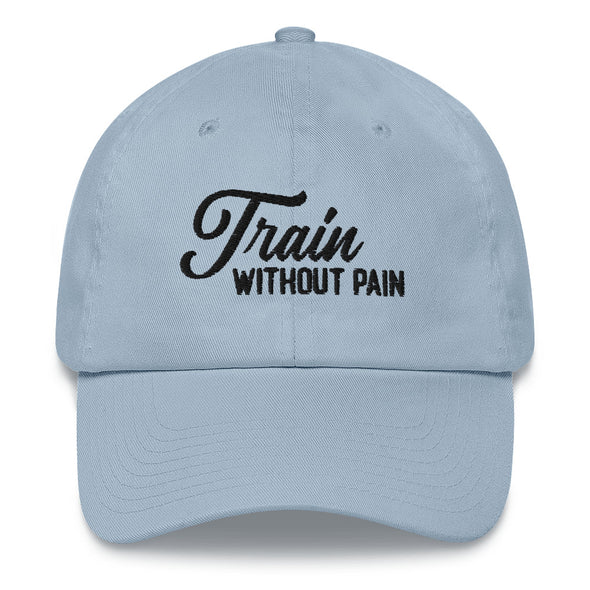Train W/O Pain 2.0 Dad hat