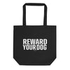Reward Your Dog Eco Tote