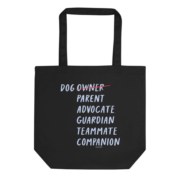 Owner-Shmowner Eco Tote