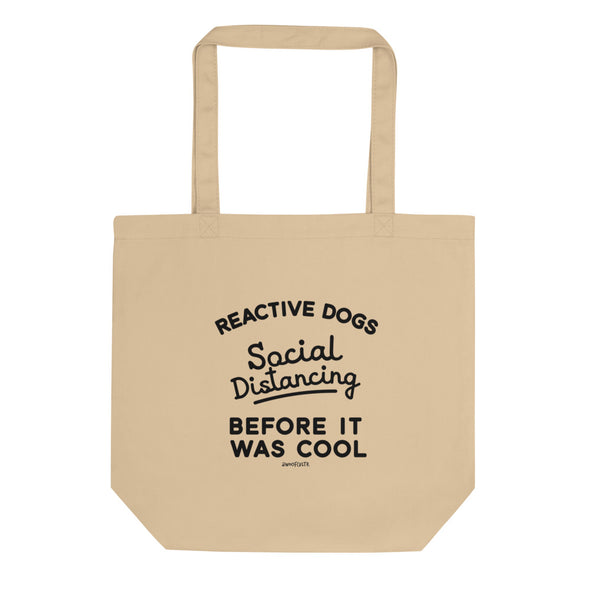 Social Distancing Reactive Dogs Eco Tote