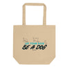 Let Your Dog Eco Tote