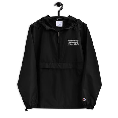 You Better Embroidered Champion Packable Jacket