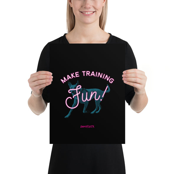 Make Training Fun Matte Print