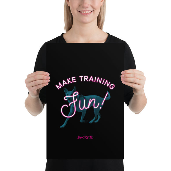 Make Training Fun Matte Print
