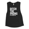 Ditch The Prong Women's Muscle Tank