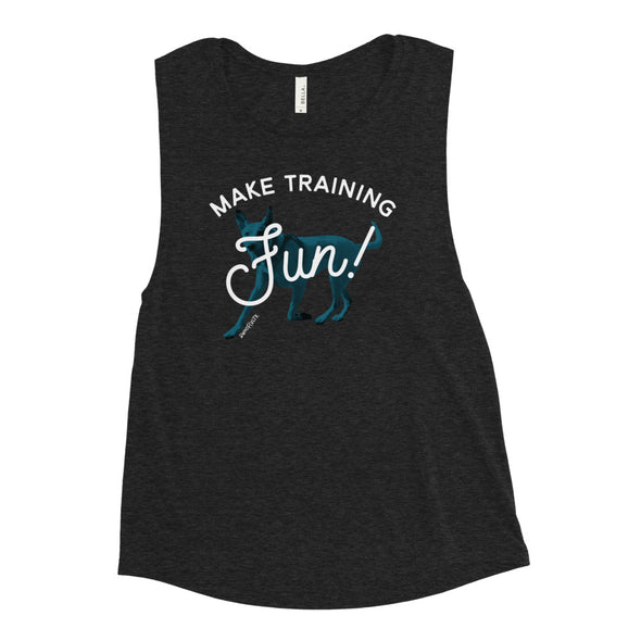 Make Training Fun Women's Muscle Tank