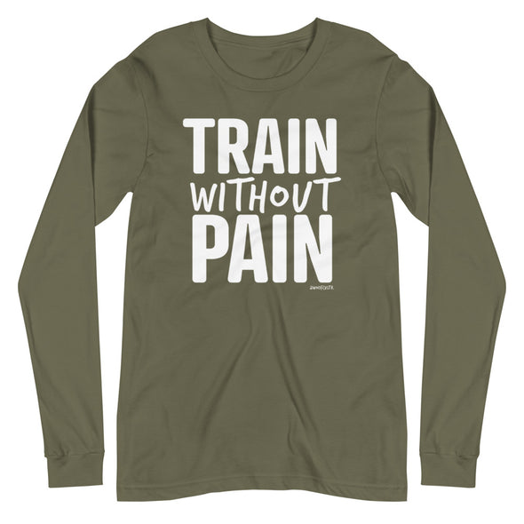 Train without Pain Unisex Long Sleeve