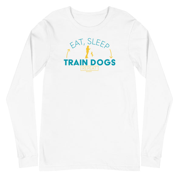 Dog Trainer Life Unisex Long Sleeve
