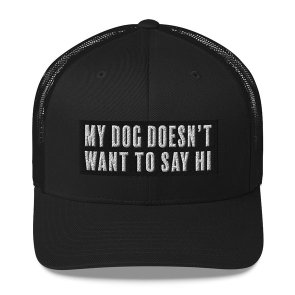 My Dog Trucker Hat