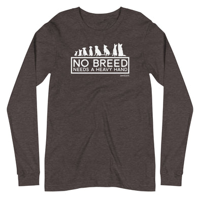 No Heavy Hand Unisex Long Sleeve