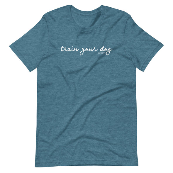 Train Your Dog Unisex T-Shirt