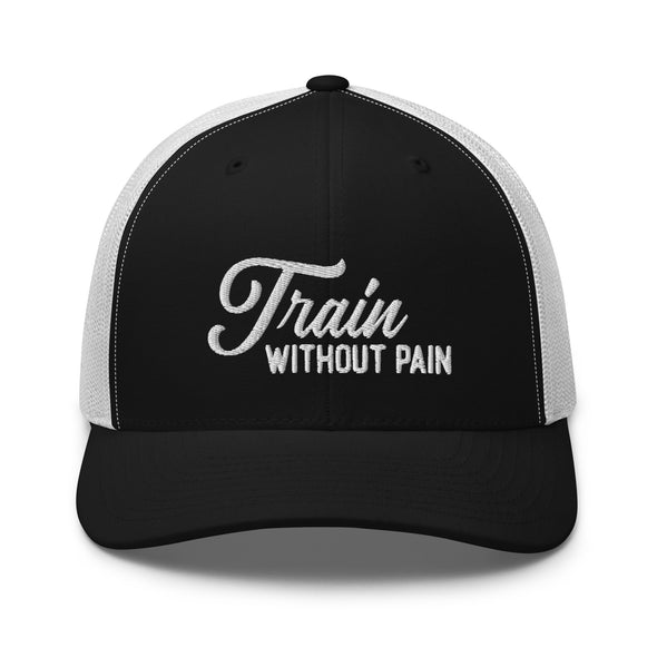 Train W/O Pain 2.0 Trucker Hat