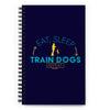 Dog Trainer Life Notebook