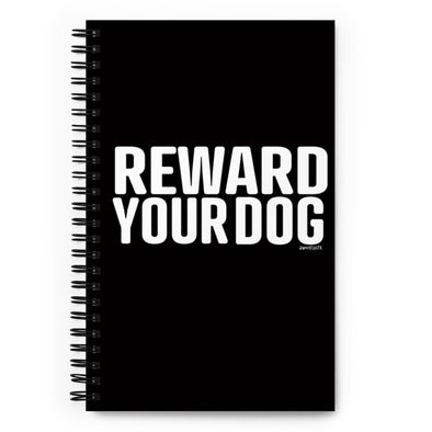 Reward Your Dog Notebook