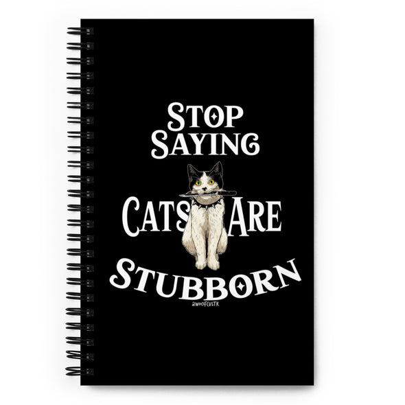 Stubborn Cat Notebook