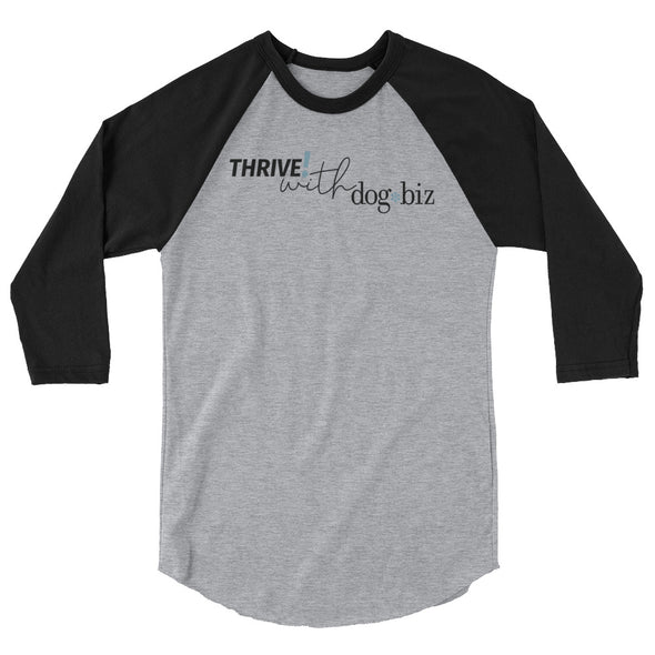 Thrive! with dogbiz Unisex Baseball Tee