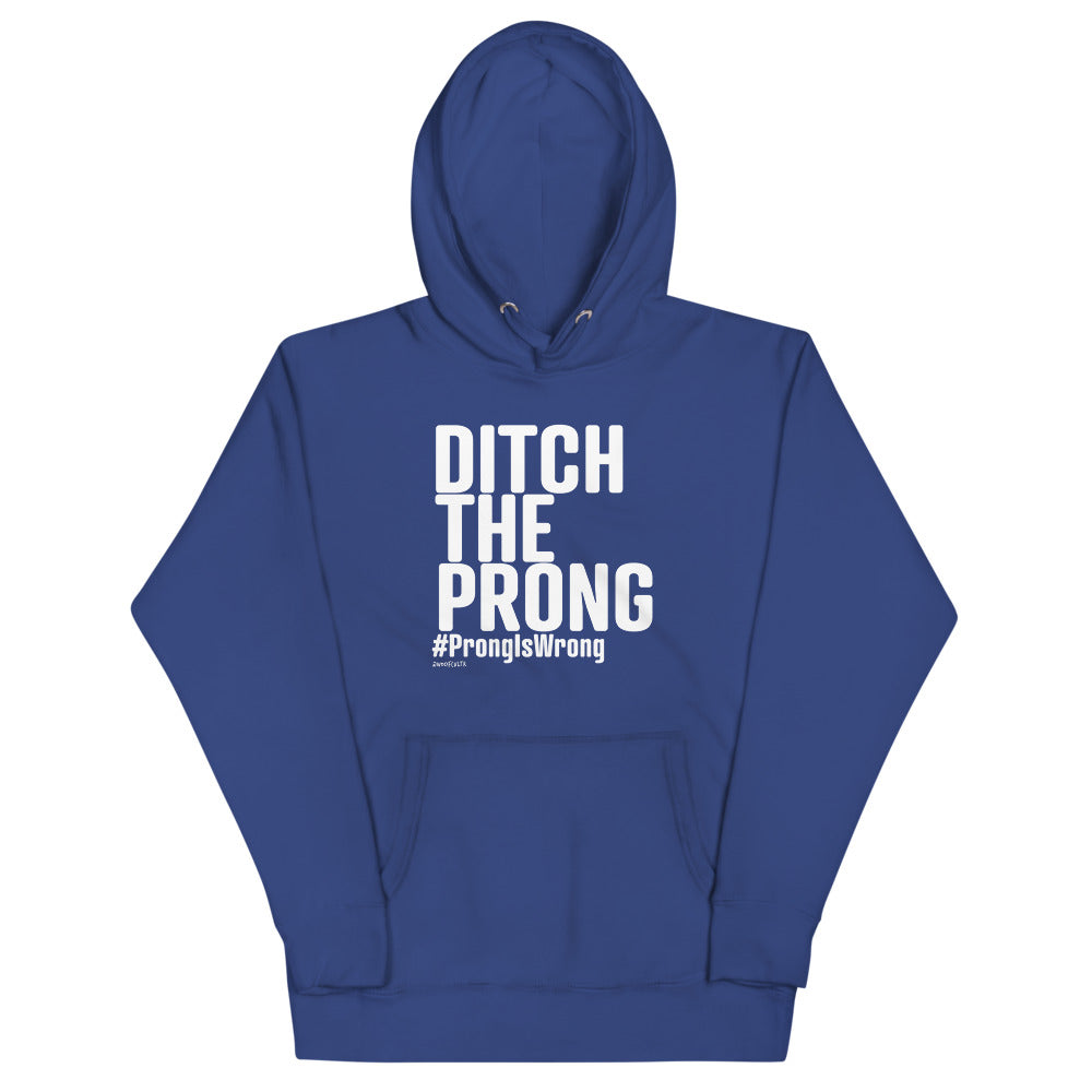 Ditch The Prong Unisex Fleece Hoodie -