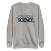 Y'all Need Science 2.0 Unisex Fleece Crewneck
