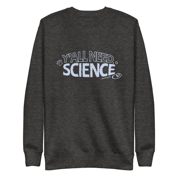 Y'all Need Science 2.0 Unisex Fleece Crewneck