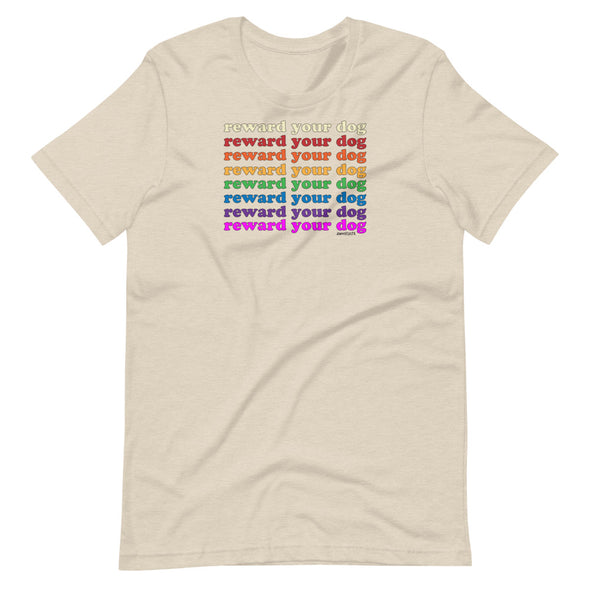 Rainbow Reward Your Dog Unisex T-Shirt