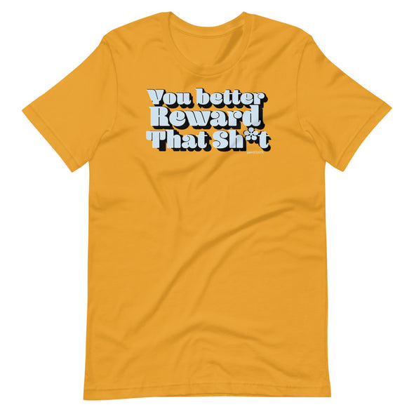 You Better Unisex T-Shirt