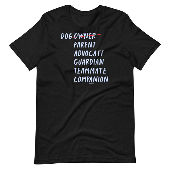 'Owner-Shmowner' Unisex T-Shirt