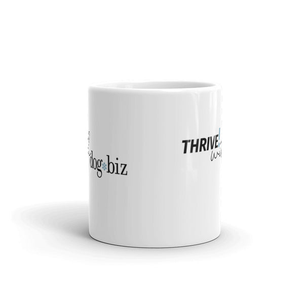 Thrive! with dogbiz Mug