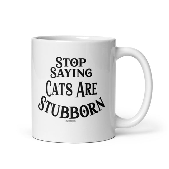Stubborn Cat Mug