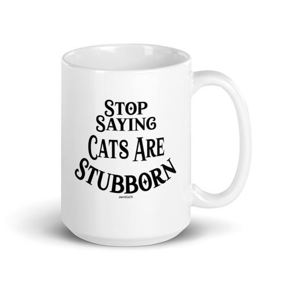 Stubborn Cat Mug